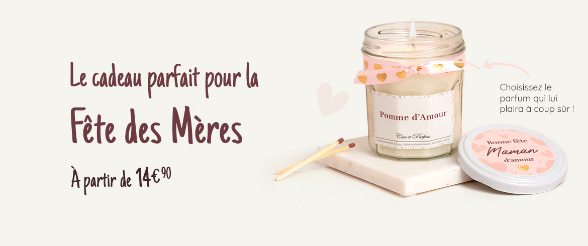 Une idée cadeau pour la fête des mères, la bougie parfumée artisanale Cire et Parfum